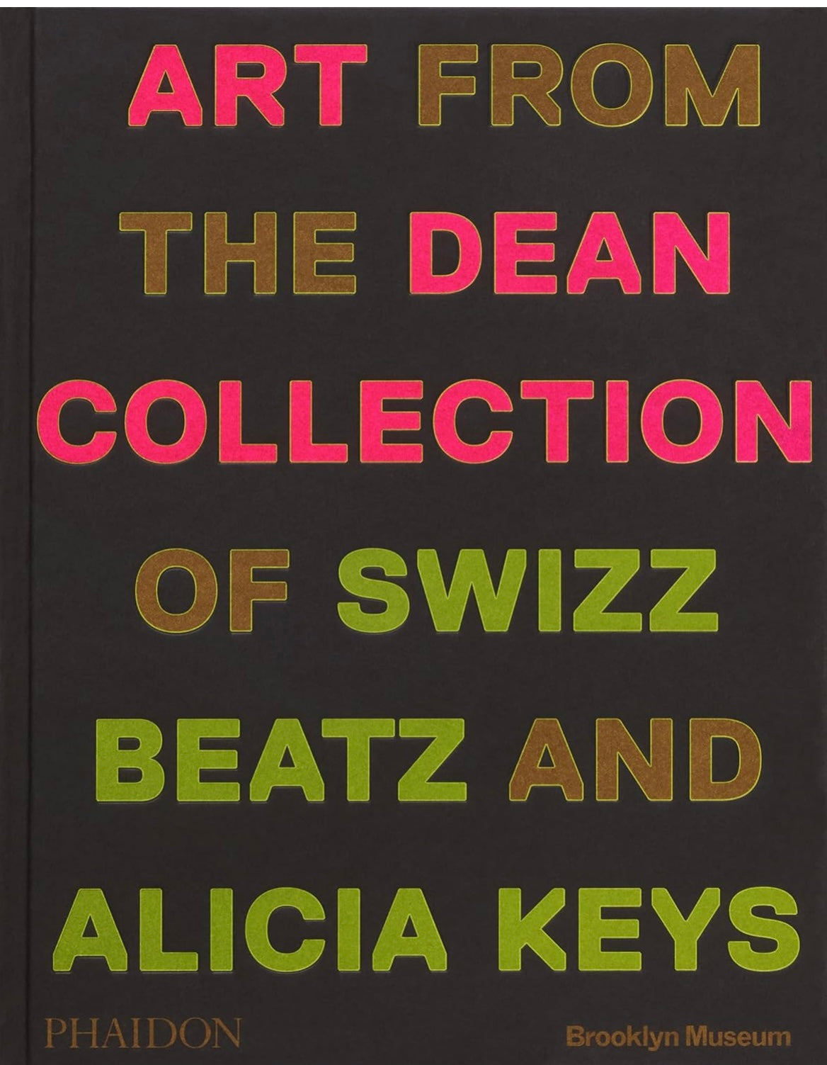 Giants: Art from the Dean Collection of Swizz Beats and Alicia Keys