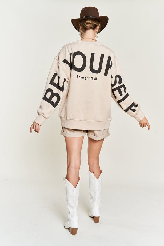 Be Your Self Sweatshirt